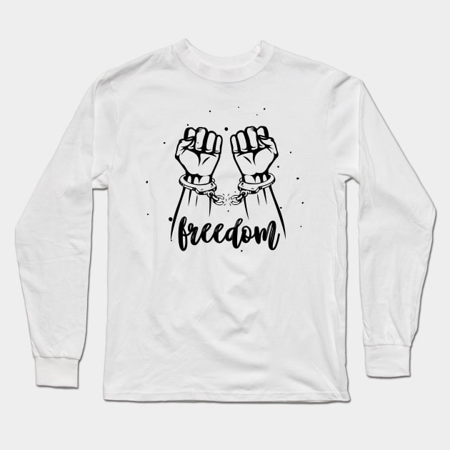 Freedom Long Sleeve T-Shirt by Whatastory